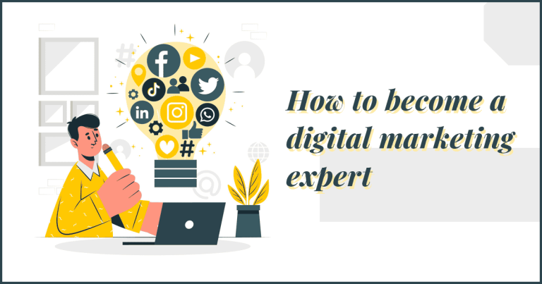 How to become digital marketing expert?